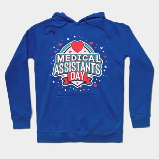 National Medical Assistants Day - October 18 Hoodie